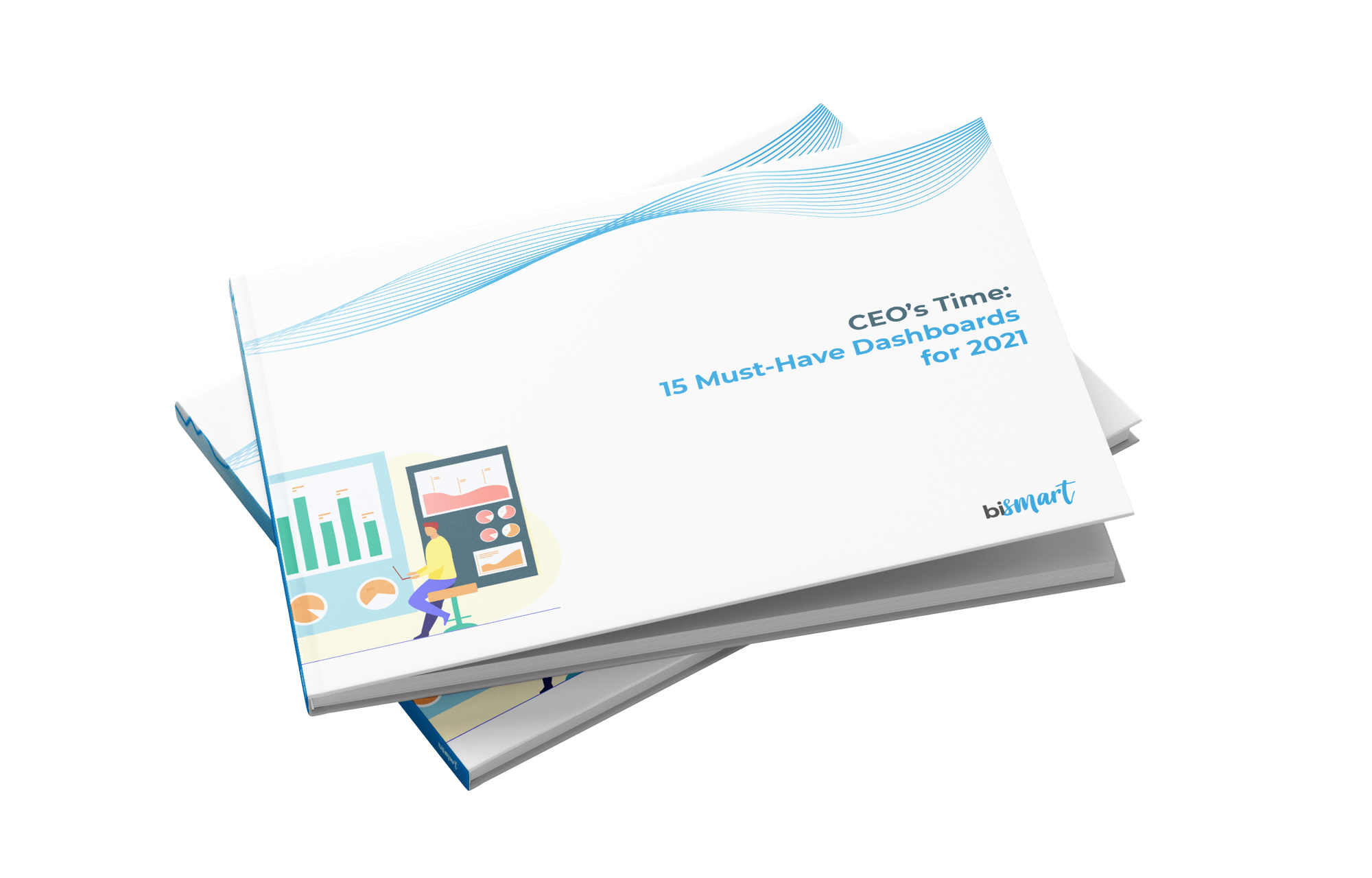 EN - CEOs time 15 must-have dashboards for 2021 EN - CEOs time 15 must-have dashboards for 2021