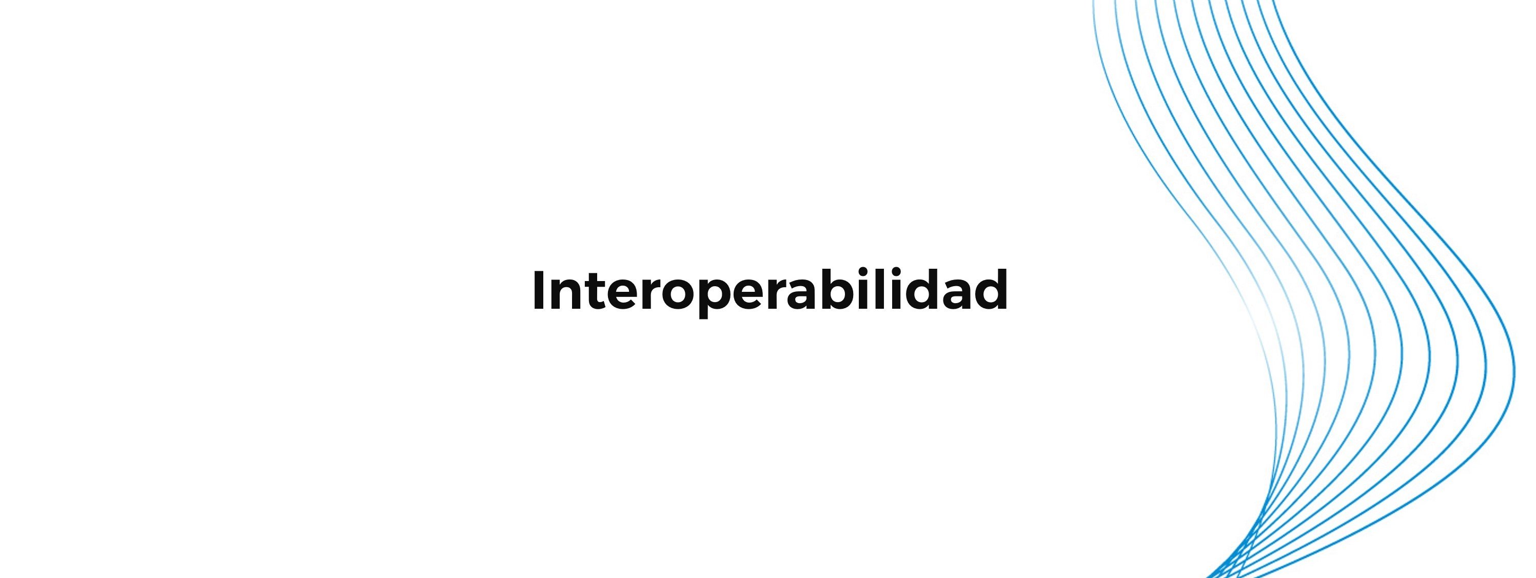 interoperabilidad qué es y para que sirve